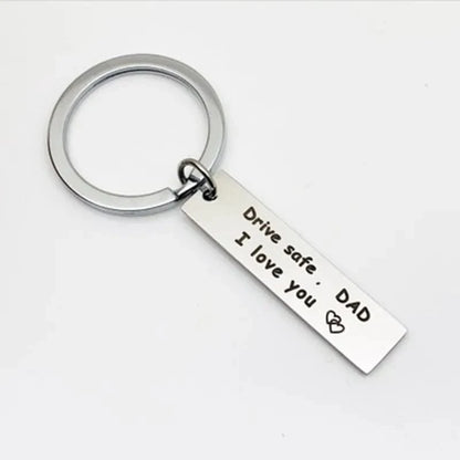 "Drive Safe" Stainless Steel Keychain – Meaningful Gift for Dad, Mom, Brother, Sister